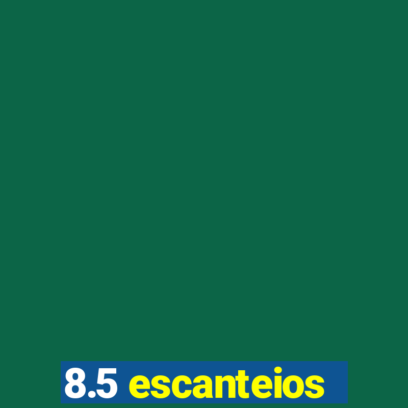 8.5 escanteios